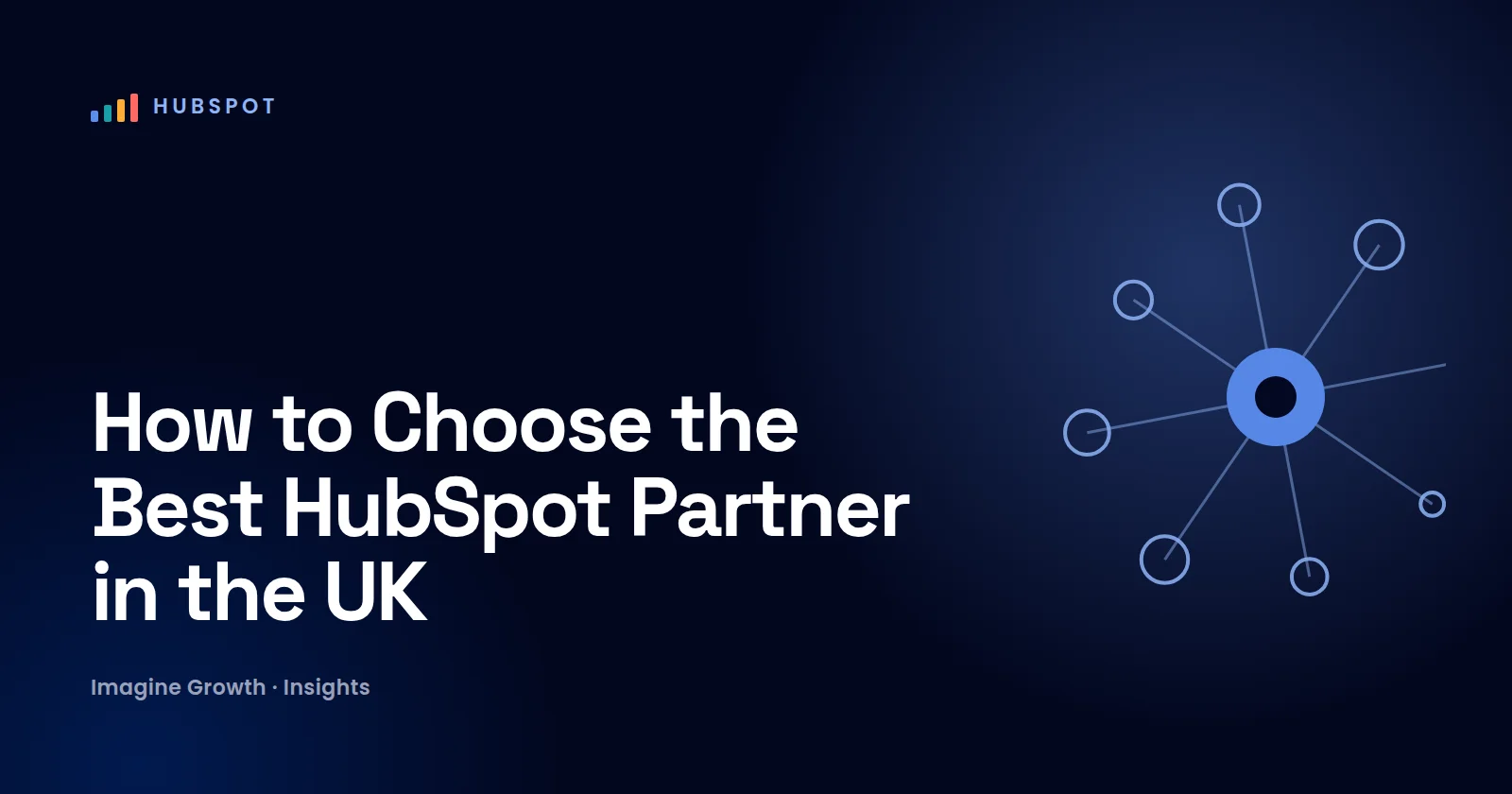 How to Choose the Best HubSpot Partner in the UK