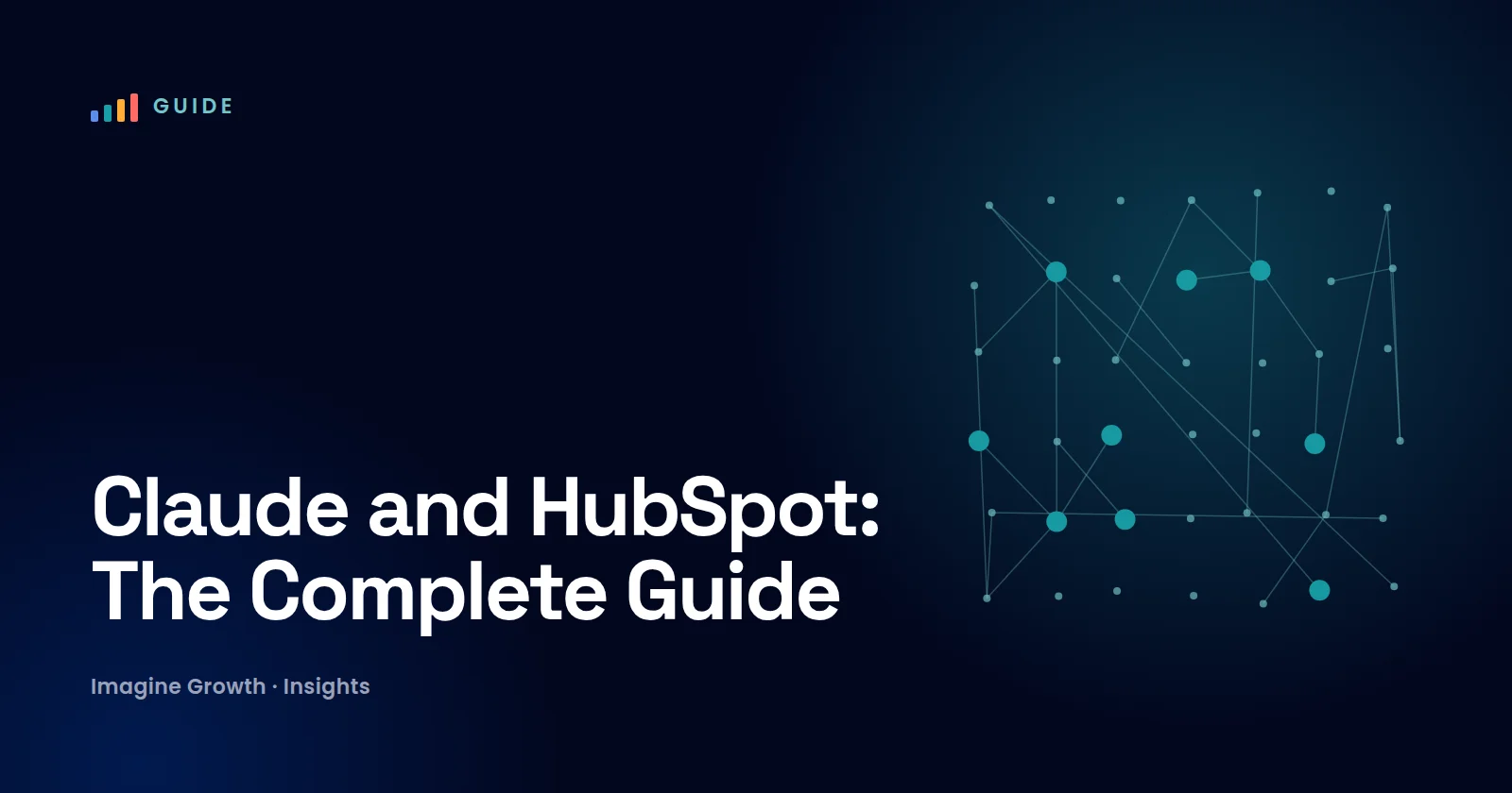 Claude and HubSpot: The Complete Guide