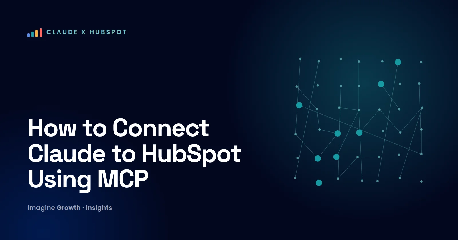 How to Connect Claude to HubSpot Using MCP